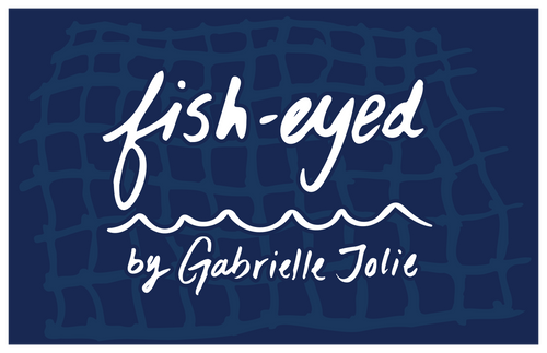 Fish-Eyed by Gabrielle Jolie